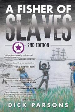 portada A Fisher of Slaves: 2nd Edition (en Inglés)