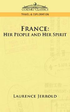 portada france: her people and her spirit (en Inglés)