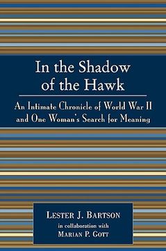 portada in the shadow of the hawk: an intimate chronicle of world war ii and one woman's search for meaning (in English)