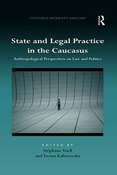 portada State and Legal Practice in the Caucasus (Cultural Diversity and Law) (en Inglés)