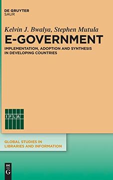 portada E-Government: Implementation, Adoption and Synthesis in Developing Countries (Global Studies in Libraries and Information) (en Inglés)