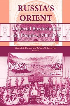 portada Russia’S Orient: Imperial Borderlands and Peoples, 1700–1917 (Indiana-Michigan Series in Russian and East European Studies) (en Inglés)