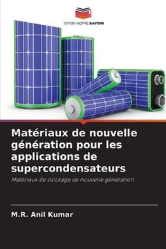 portada Matériaux de nouvelle génération pour les applications de supercondensateurs (en Francés)