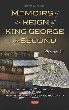 portada Memoirs of the Reign of King George the Second (Historical Figures)