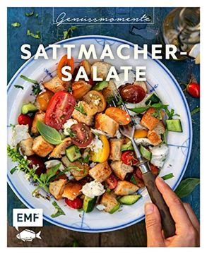 portada Genussmomente Sattmacher-Salate: Geniale Rezepte? Von Meal-Prep bis Partygenuss: Bunter Linsensalat, Spaghettisalat mit Zuckermelone & Mozzarella, Lomi Lomi Salmon und Mehr (in German)
