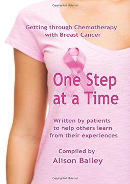 portada One Step at a Time: Getting through Chemotherapy with Breast Cancer (in English)