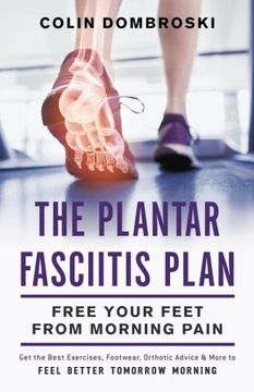 portada The Plantar Fasciitis Plan: Free Your Feet From Morning Pain