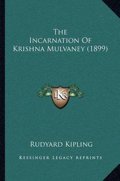 portada the incarnation of krishna mulvaney (1899)