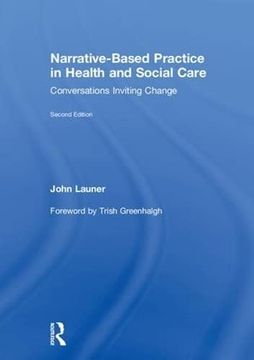 portada Narrative-Based Practice in Health and Social Care: Conversations Inviting Change (en Inglés)