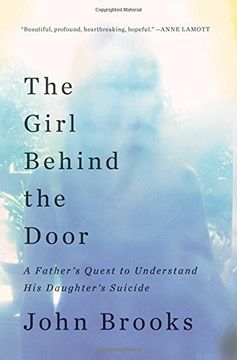 portada The Girl Behind the Door: A Father's Quest to Understand His Daughter's Suicide