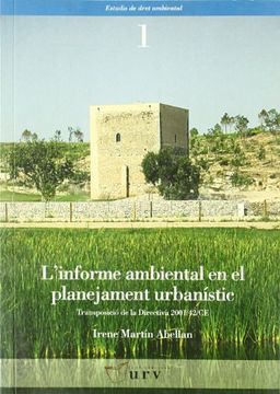 portada L'informe ambiental en el plantejament urbanístic: Transposició de la Directiva 2001/42/CE (Estudis de Dret Ambiental)