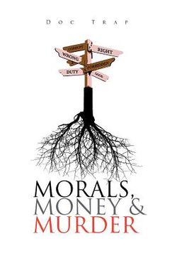 portada morals, money and murder