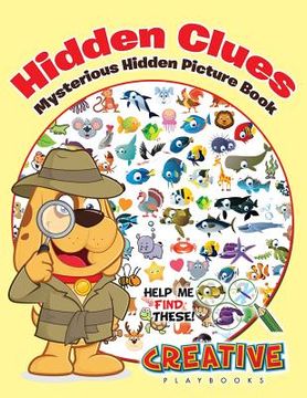 portada Hidden Clues Mysterious Hidden Picture Book (in English)