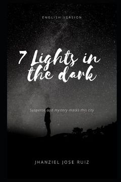 portada 7 Lights in the Dark Part 1: Suspense and Mystery Masks This City