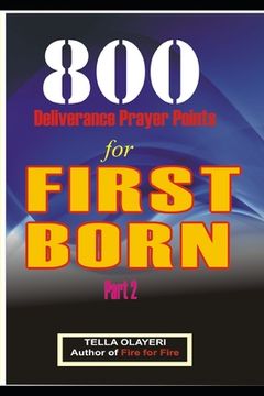 portada 800 Deliverance Prayer Points for FIRST BORN (en Inglés)