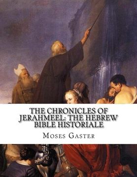 portada The Chronicles Of Jerahmeel: The Hebrew Bible Historiale (en Inglés)