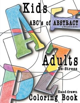 portada ABC's of Abstract: Kids & Adults De-stress Coloring Pages