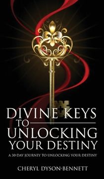 portada Divine Keys to Unlocking Your Destiny (en Inglés)