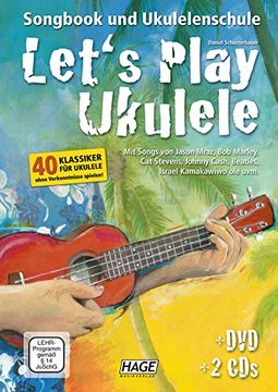 portada Let's Play Ukulele mit 2 CDs + DVD: Songbook und Ukulelenschule - 40 Klassiker für Ukulele ohne Vorkenntnisse spielen! (en Alemán)