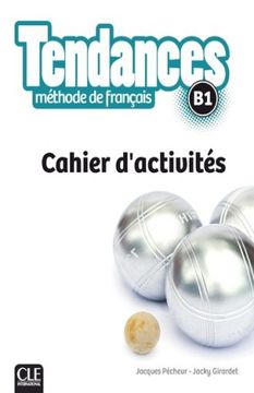 portada Tendances fle Niveau b1 Cahier d Exercices (en Francés)