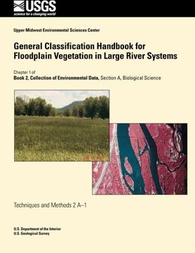 portada General Classification Handbook for Floodplain Vegetation in Large River Systems