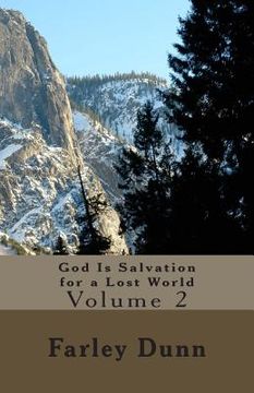 portada God Is Salvation for a Lost World Vol. 2: Volume 2 (en Inglés)