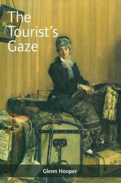 portada the tourist's gaze [op]: travellers to ireland, 1800 - 2000 (en Inglés)