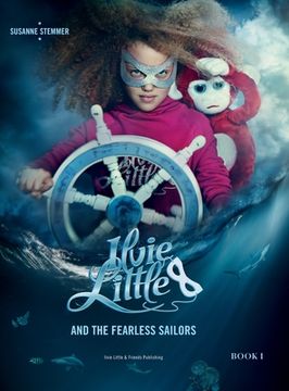 portada Ilvie Little and the Fearless Sailors - Book i (en Inglés)