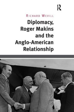 portada Diplomacy, Roger Makins and the Anglo-American Relationship (en Inglés)