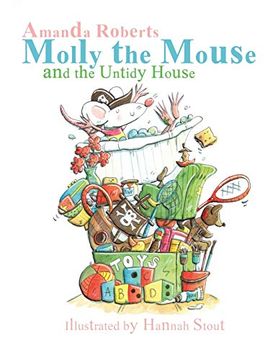 portada Molly the Mouse and the Untidy House (en Inglés)
