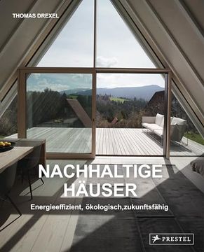 portada Nachhaltige H? User - Energieeffizient,? Kologisch, Zukunftsf? Hig - Neubauten und Umbauten. 25 H? User (in German)