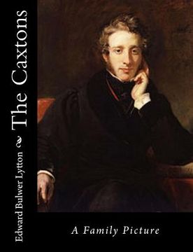 The Caxtons: A Family Picture (en Inglés)