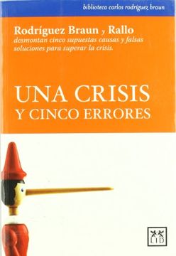 portada Una Crisis y Cinco Errores (in Spanish)