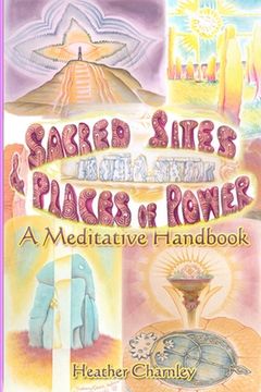 portada Sacred Sites & Places of Power: A Meditation Handbook (in English)