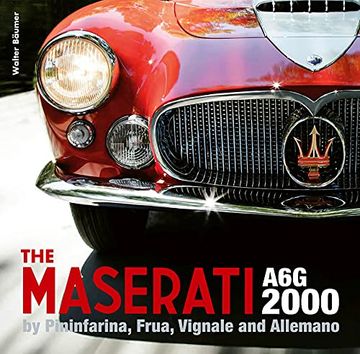 portada The Maserati a6g 2000: Pininfarina, Frua, Vignale, and Allemano (en Inglés)