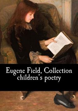 portada Eugene Field, Collection children's poetry 