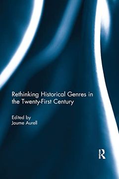 portada Rethinking Historical Genres in the Twenty-First Century 