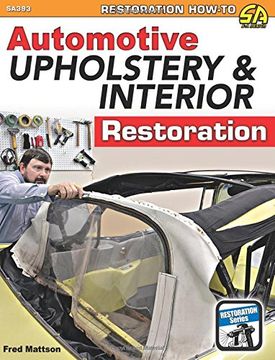portada Automotive Upholstery and Interior Restoration (Restoration How-To sa Design) (en Inglés)