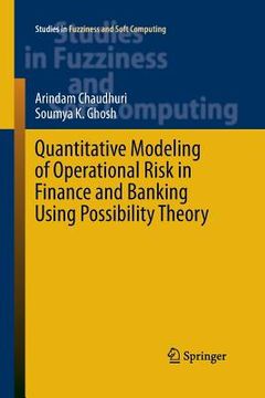 portada Quantitative Modeling of Operational Risk in Finance and Banking Using Possibility Theory