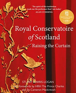 portada Royal Conservatoire of Scotland: Raising the Curtain 