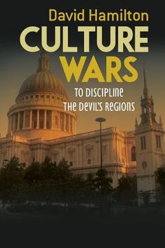portada Culture Wars: To Discipline the Devil's Regions (in English)