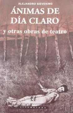 portada Animas de dia Claro y Otras Obras de Teatro (in Spanish)