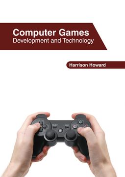 portada Computer Games: Development and Technology (in English)