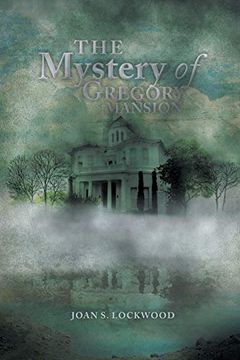 portada The Mystery of Gregory Mansion (en Inglés)