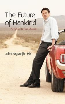 portada the future of mankind: as related to food chemistry (en Inglés)