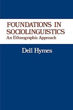 portada Foundations in Sociolinguistics: An Ethnographic Approach (Conduct and Communication) (en Inglés)