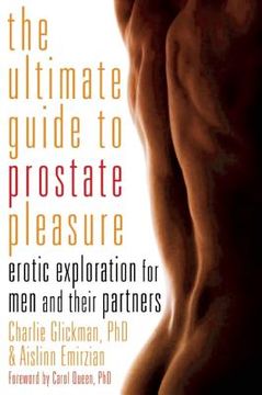 portada the ultimate guide to prostate pleasure: erotic exploration for men and their partners (en Inglés)