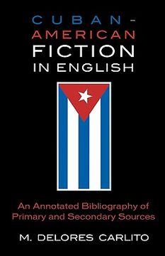 portada cuban-american fiction in english: an annotated bibliography of primary and secondary sources (en Inglés)