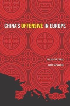 portada China's Offensive in Europe (Geopolitics in the 21St Century) (en Inglés)