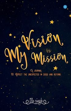 portada My Vision Is My Mission (en Inglés)